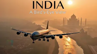 India: A Bird's-Eye View | Epic One Hour Aerial of Incredible India | 4k