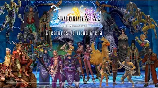 🚨 Final Fantasy X-2 HD Remaster — Creature Squads vs Fiend Arena — She-Goons Squad