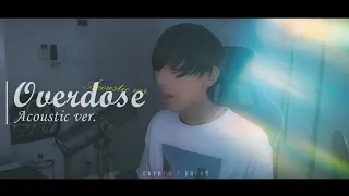 [cover] Overdose - Acoustic【PARED】