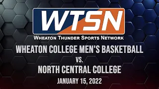 2022-01-14 Wheaton College Men's Basketball vs North Central College