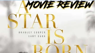 A Star is Born Movie Review