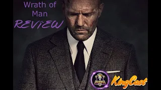 Wrath of Man Review | KingCast Reviews