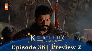 Kurulus Osman Urdu | Season 5 Episode 36 Preview 2