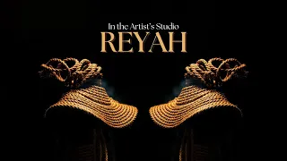 In the Artist's Studio | Reyah