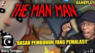 *SERAM?!* "PEMBUNUH NI TAKDE TULANG!!" The Man Man || RANDOM HORROR GAMES #5 [Pok Ro] (Malaysia)