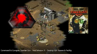 C&C: Tiberian Sun - Nod Mission 11: Destroy GDI Research Facility - Normal Difficulty - 4K