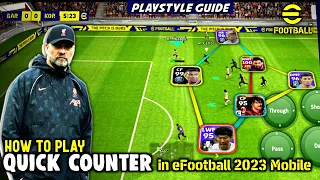 How Quick Counter Works in eFootball 2023 Mobile | Best Formation & Manager Review