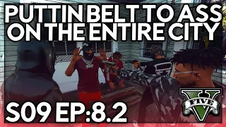 Episode 8.2: Puttin Belt To Ass On The Entire City!  | GTA RP | GW Whitelist