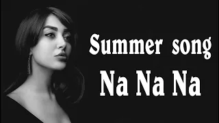 Summer love song - Na Na Na (slow+reverb) #musiccity