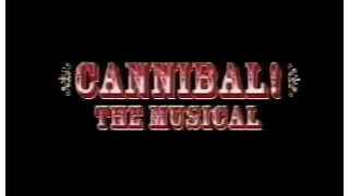 Cannibal! The Musical (1993) Trailer