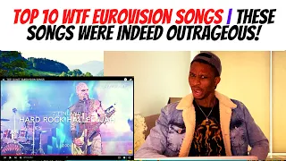 REACTION TO TOP 10 WTF EUROVISION SONGS | WHAT EXACTLY WERE SOME OF THEM THINKING?