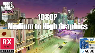 GTA Vice City Definitive Edition on i5 4690 | Rx 570 4GB | 8GB Ram | Gameplay Benchmark