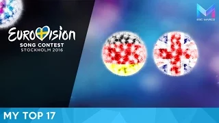 Eurovision 2016 - MY TOP 17 (so far)