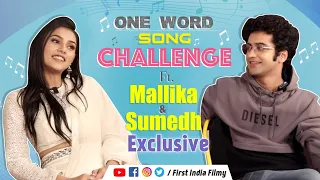 One Word Song Challenge With RadhaKrishn Fame Sumedh Mudgalkar & Mallika Singh.