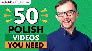 Learn Polish: 50 Beginner Polish Videos You Must Watch