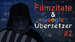 Filmzitate & Google Übersetzer #2