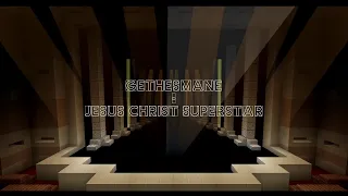 Gethesmane - Jesus Christ Superstar