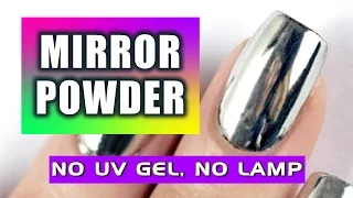 ★ NEW: LET'S TRY MIRROR POWDER NAILS!  NO UV GEL and NO LAMP ★