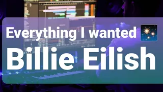 Everything I wanted - Billie Eilish (Ableton Remake)