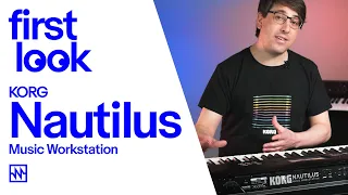 First Look: Korg Nautilus Workstation - Unique Features & Sound Examples
