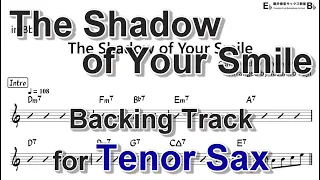 The Shadow of Your Smile - Backing Track with Sheet Music for Tenor Sax  Revised