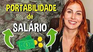 PORTABILIDADE de SALÁRIO | TUDO o que você PRECISA SABER