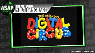 The Amazing Digital Circus Theme Song | Multilanguage (Requested)