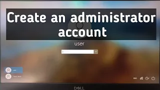 How to create an administrator or a local user account in Windows 10.
