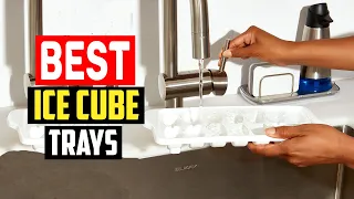 ✅Top 5 Best Ice Cube Trays of 2023