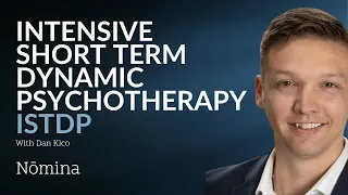 Intensive Short Term Dynamic Psychotherapy ISTDP