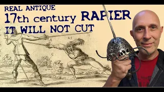 A REAL Antique 17th century RAPIER: Will it CUT?