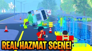 REALISTIC HAZMAT ROLEPLAY... REAL LIFE HAZMAT SITUATIONS ROLEPLAY! HUGE CHEMICAL LEAK! (Roblox)