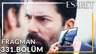 Esaret Dizisi 331.Bölüm Fragmanı (Neden Daha Önce Söylemedin) Redemption Episode 331 Promo