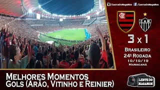 10/10/19 - BR19 24aR - Flamengo 3 x 1 Atlético-MG - Melhores Momentos (Gravado no Estádio)