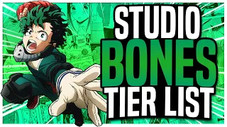 Ranking EVERY Studio Bones Anime