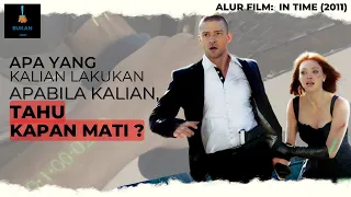 TAHU KAPAN MATI, KARENA WAKTU ADALAH UANG  | Alur Cerita Film – In Time (2011)