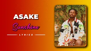 Asake - Sunshine (lyrics)