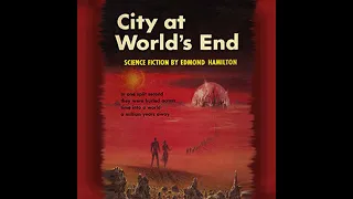 The City at World's End Edmond Hamilton(Audiobook)