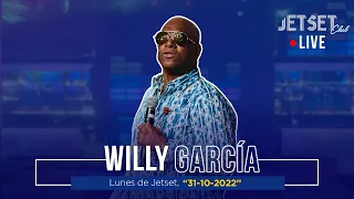 WILLY GARCIA (EN VIVO) - JET SET CLUB(31-10-2022)