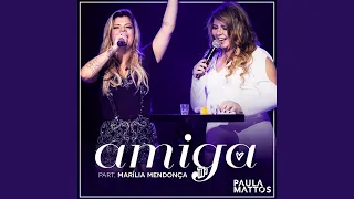 Amiga (Participação especial de Marília Mendonça) (Ao vivo)