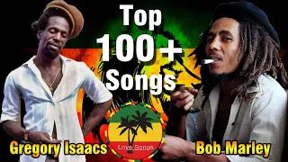 Gregory Isaacs, Bob Marley： Greatest Hits 2023 - TOP 100 Songs of the Weeks 2023 (Best Music 2023)
