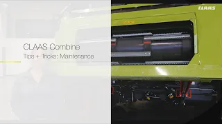 CLAAS Combine Tips + Tricks | Maintenance