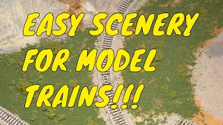 Episode 4: Easy Model Train layout Scenery: Base Layer