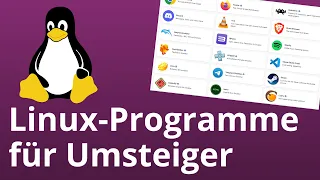 Meine empfohlenen Linux-Programme für Umsteiger