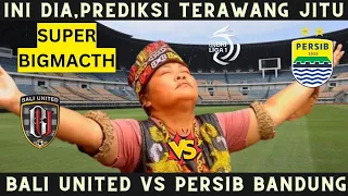 TERAWANG JITU✅✅✅BALI UNITED VS PERSIB BANDUNG BRI LIGA 1 PEKAN 23