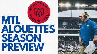 CFL 2024 Montreal Alouettes Season Preview