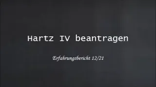 Hartz 4 beantragen - Erfahrungsbericht 12/21