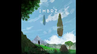 EMBRZ - Echoes