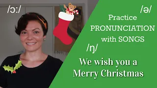 We wish you a merry Christmas | Practice PRONUNCIATION with song | Learn pronunciation SLOWLY