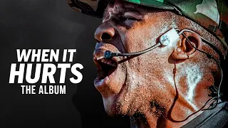 WHEN IT HURTS - Best Motivational Video Speeches Compilation (Coach Pain FULL ALBUM 1 HOUR)